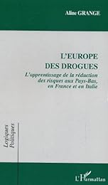 L' Europe des drogues