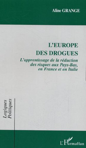 L' Europe des drogues