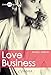 Love business by 