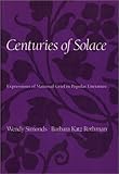 Centuries of Solace : Expressions of Maternal Grief in Popular Literature, Simonds, Wendy and Rothman, Barbara Katz, 0877229317