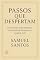 Livro PASSOS QUE DESPERTAM: Uma jornada poética pelo Caminho de Santiago