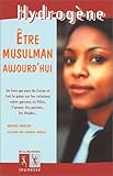 Etre musulman aujourd'hui by 