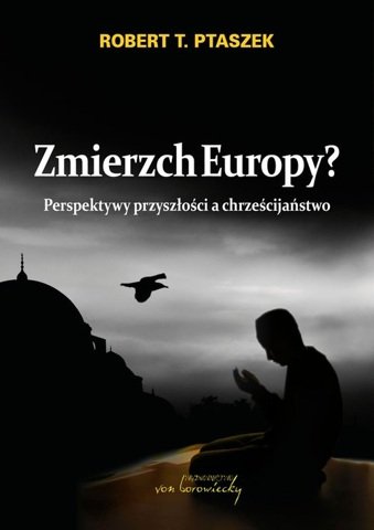 Zmierzch Europy?