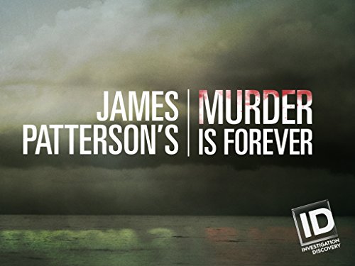 James Patterson's Murder Is Forever - First Look Season 1 