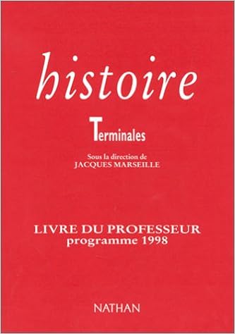 Telechargez Les Best Sellers Ebooks Gratuitement Histoire Terminale Livre Du Professeur Programme 1998 In French Pdf Epub 2091721492 Sites Gratuits De Telechargement De Livres Electroniques