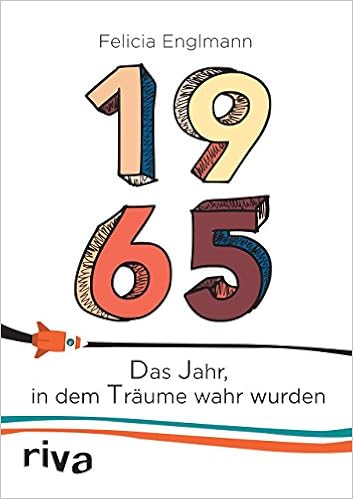 1965 Das Jahr In Dem Traume Wahr Wurden Amazon De Englmann Felicia Bucher