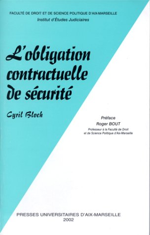 L' obligation contractuelle de sécurité