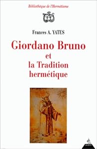 Livres Couvertures de Giordano Bruno et la Tradition hermétique