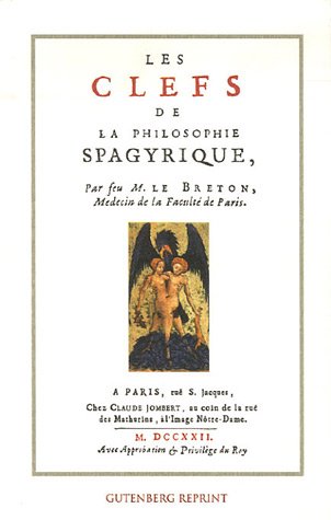 Les  clefs de la philosophie spagyrique