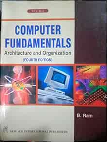 Computer Fundamentals: Ram, B.: 9788122405798: Amazon.com: Books