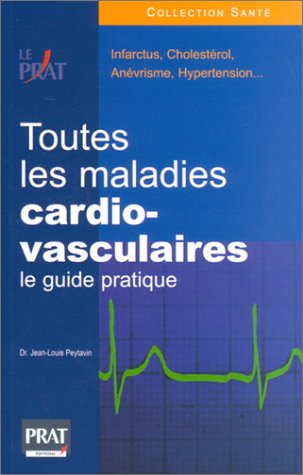 Toutes les maladies cardio-vasculaires