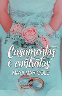 Livro Casamentos e Contratos: Primeira Parte (Casamento arranjado.)