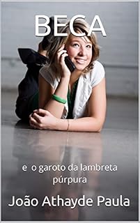 Livro BECA: e o garoto da lambreta púrpura