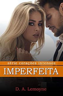 Livro Imperfeita: O Segredo de Isabela (Corações Intensos Livro 4)