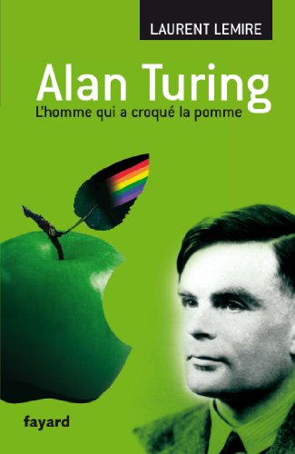 Alan Turing: l'homme qui a croqué la pomme
