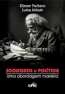 Livro Sociedade e Política: Uma abordagem marxista