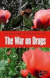 The War on Drugs, Roleff, Tamara L., 0737722851