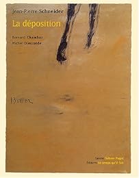 La  déposition