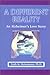 A Different Reality, An Alzheimer's Love Story by Faith, Ph.D. Heinemann (2000-05-03) by
