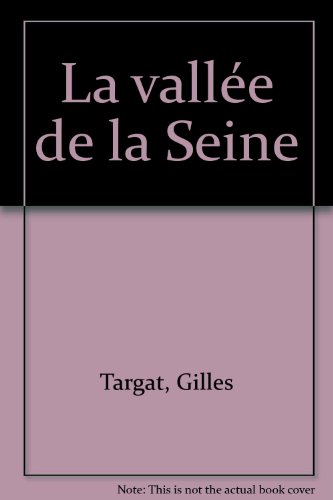 La  vallée de la Seine