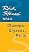 Rick Steves' Walk: Champs-Elysées, Paris