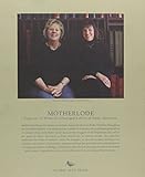 Front cover for the book Motherlode: Legacies of Women's Lives and Labors in Butte, Montana by Janet L. And Ellen Crain Finn
