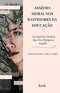 Livro Assedio Moral nos Bastidores da Educação