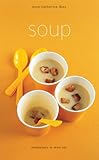 Soup by Anne-Catherine Bley, Akiko Ida