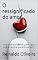Livro O ressignificado do amor.: “Você pode até não me querer; agora você só não me quererá uma vez...”