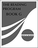 The Reading Program Book G : Critical Reading, Awtrey, Amy and Markos, Carol, 0880690062