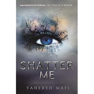 Shatter Me: Tahere Mafi: 01 Paperback – 30 april 2018