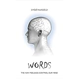 WORDS: The way feelings control our mind