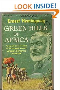 Green Hills of Africa: Ernest Hemingway, Edward Shenton ...