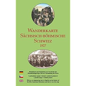 Wanderkarte Sächsisch-Böhmische Schweiz 1927: Reprint einer historischen Wanderkarte vom ehemaligen Verlag Meinhold & Söhne Dresden Landkaart – Gevouwen Kaart, 1 juni 2019