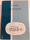 Living Together (Pathway Reading Series, Grade 5 Reader)
