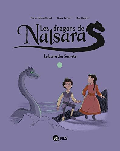 Les dragons de Nalsara, Tome 02: Le livre des secrets (French Edition) Kindle Edition