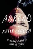 Abroad: A Novel