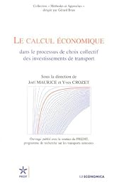 Le  calcul économique dans le processus de choix collectif des investissements de transport