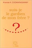 Suis-je le gardien de mon frère ? by 