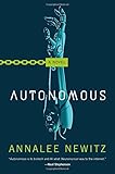 Autonomous: A Novel