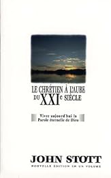 Le  chrétien à l'aube du XXIe siècle