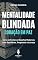 Livro Mentalidade Blindada, Coração em Paz: Como Fortalecer Sua Mente, Proteger Seu Coração e Encontrar Paz em um Mundo Caótico