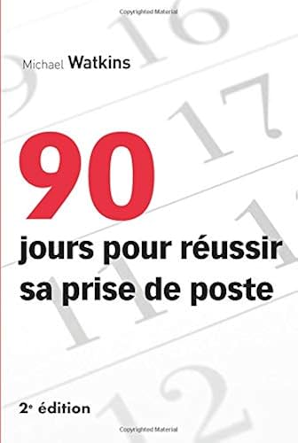 Download 90 jours pour réussir sa prise de poste PDF