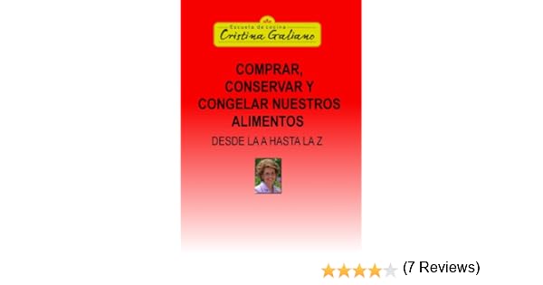 Comprar, Conservar y Congelar nuestros alimentos eBook: Galiano ...