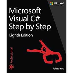 Microsoft Visual C# Step by Step (8th Edition) (Developer Reference)