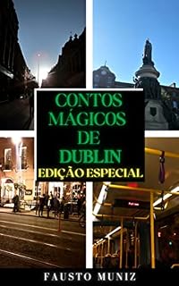 Livro Contos Mágicos de Dublin: Edição Especial