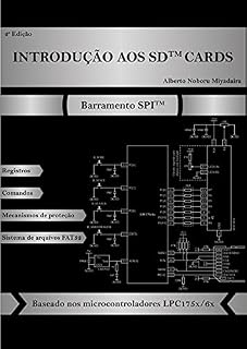 Livro Introdução aos SD Cards: Barramento SPI - 2a Edição