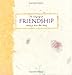 The Language of Friendship: A Blue Mountain Arts Collection (Language of Series) by Susan Polis Schutz