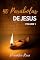 Livro 40 Parábolas de Jesus Volume 1 (Série Ministério de Jesus Livro 4)