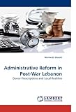 Image de Administrative Reform in Post-War Lebanon: Donor Prescriptions and Local Realities